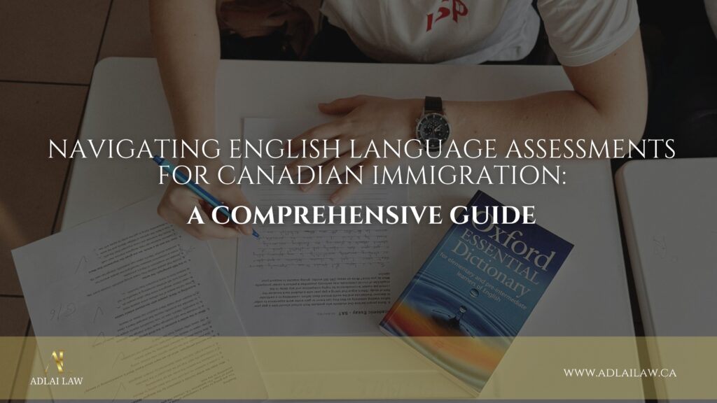 English Language Assessments for Canadian Immigration
